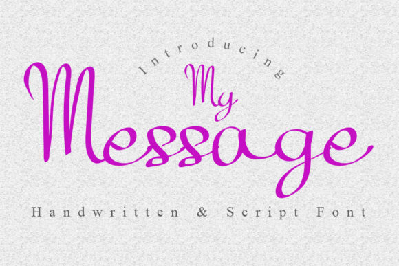 My Message: A Sweet Script Font