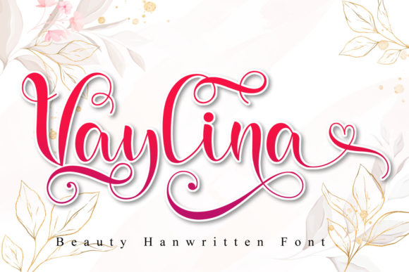 Vaylina: A Romantic Script Font That Feels Like a Handwritten Love Note